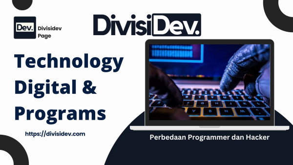 Perbedaan Programmer dan Hacker, Jangan Sampai Salah Sebut Ya!